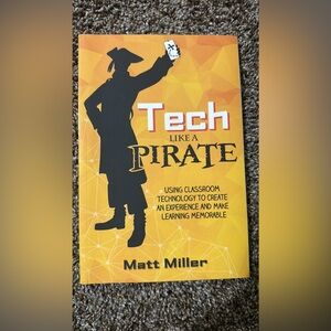 Tech like a Pirate - #textbook #tech #college #eduction